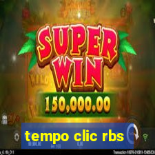 tempo clic rbs